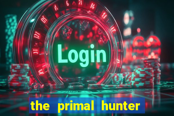 the primal hunter pt br